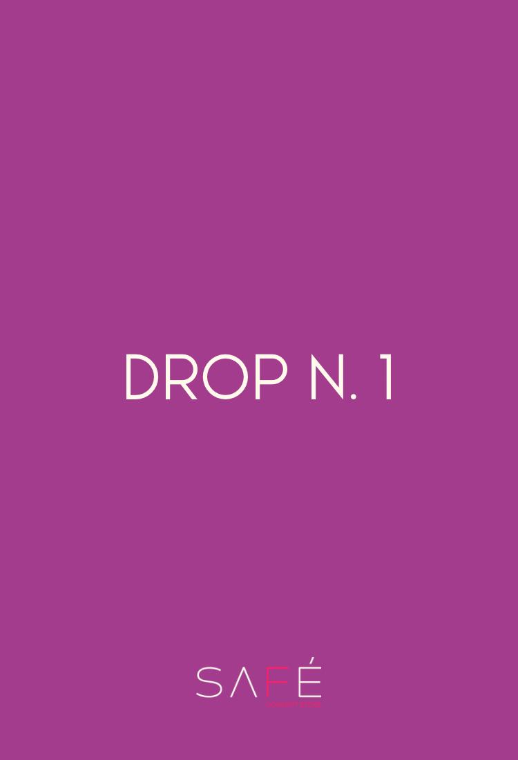 Drop N. 1 - Safé Concept Store