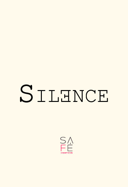 Silence Limited - Safé Concept Store